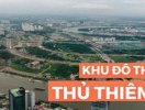                          Khu đô thị Thủ Thiêm được điều chỉnh quy hoạch ra sao sau 25 năm?                     