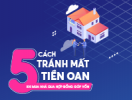                          [Infographic] 5 cách tránh mất tiền oan khi mua nhà qua hợp đồng góp vốn                     