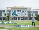                          Đánh giá dự án Centa City: Mua nhà ven đô, nên hay không?                     