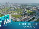                          Đánh giá dự án Khu đô thị Lideco: 30 triệu đồng/m2 biệt thự, có đáng mua?                     